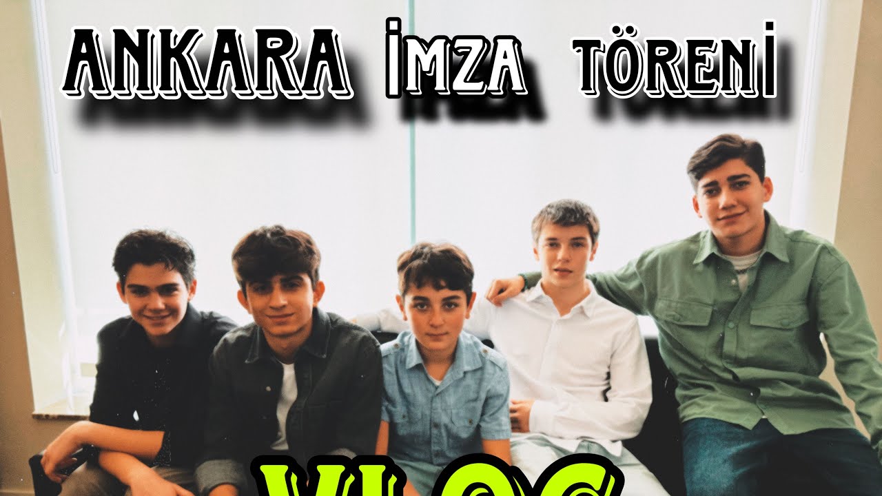 ANKARA İMZA TÖRENİ VLOG 🇹🇷