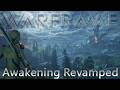 Warframe - Awakening Quest [Revamped Again?]