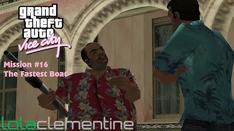 GTA Vice City - Mission #16 - The Fastest Boat