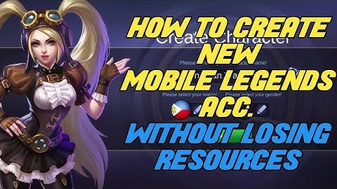 HOW TO CREATE NEW ACCOUNT WITHOUT LOSING RESOURCES - MOBILE LEGENDS
