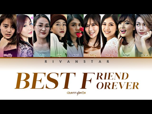 [UPDATED] Cherrybelle - Best Friend Forever (Color Coded Lyrics) class=