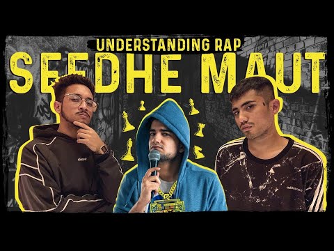 Understanding Rap ft. SEEDHE MAUT