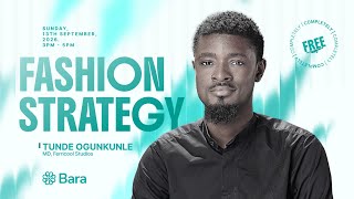 Bara Fashion Freelance Training: Branding Class Module 2