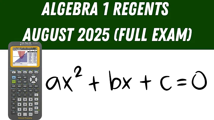 Algebra 1 Regents - August 2025 (Full Exam)