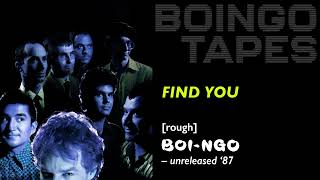 Find You — Oingo Boingo | Boi-Ngo Unreleased 1987
