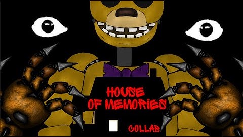 [FNAF/DC2] House of Memories Collab | Drake Animate’s (350 subs Special)