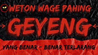 Download Lagu Weton Wage Pahing GEYENG Yang benar - benar Terlarang MP3 Download Lagu Weton Wage Pahing GEYENG Yang benar - benar Terlarang MP3