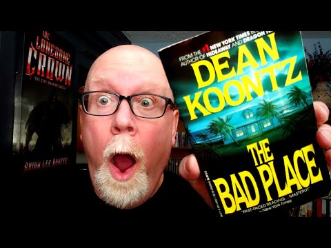 THE BAD PLACE / Dean Koontz / Book Review / Brian Lee Durfee (spoiler free)