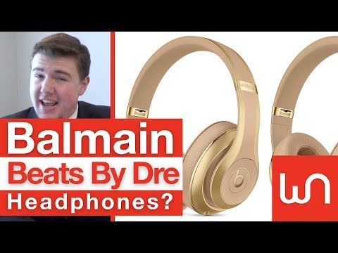 Video: Koleksi Baru Headphone Beats Dengan Balmain