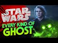 Every Kind of Ghost in Star Wars