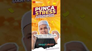 Punca stress dan solusi Quran dari Surah Al-Ikhlas (Siri 2)