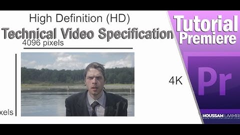 Technical Video Specifications   Getting Started with Adobe Premiere Pro CS6