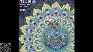 Psytrance   TSUBI @ Universo Paralello Festival #15   10 01 2020