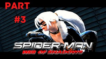 SPIDERMAN WEB OF SHADOWS PART #3 GAMEPLAY