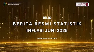 RILIS BPS] BRS Rilis Inflasi Juni 2025