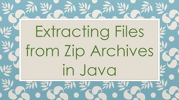 Extracting Files from Zip Archives in Java