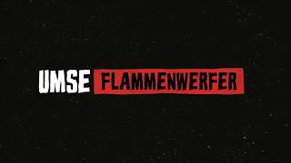 UMSE - Flammenwerfer (prod. UMSE)