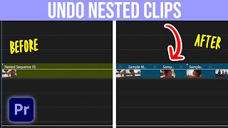How To Unnest Clips In Premiere Pro