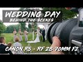 WOW! Canon RF 28-70mm F2 Behind The Scenes Wedding Photography Canon R5