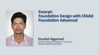 Foundation Design With STAAD Foundation Advanced Foundation Design With STAAD Foundation Advanced