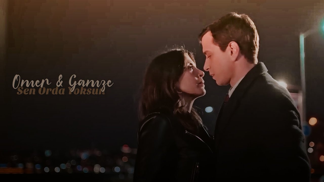 Ömer & Gamze | Sen Orda Yoksun | Ömer Dizisi [klip]