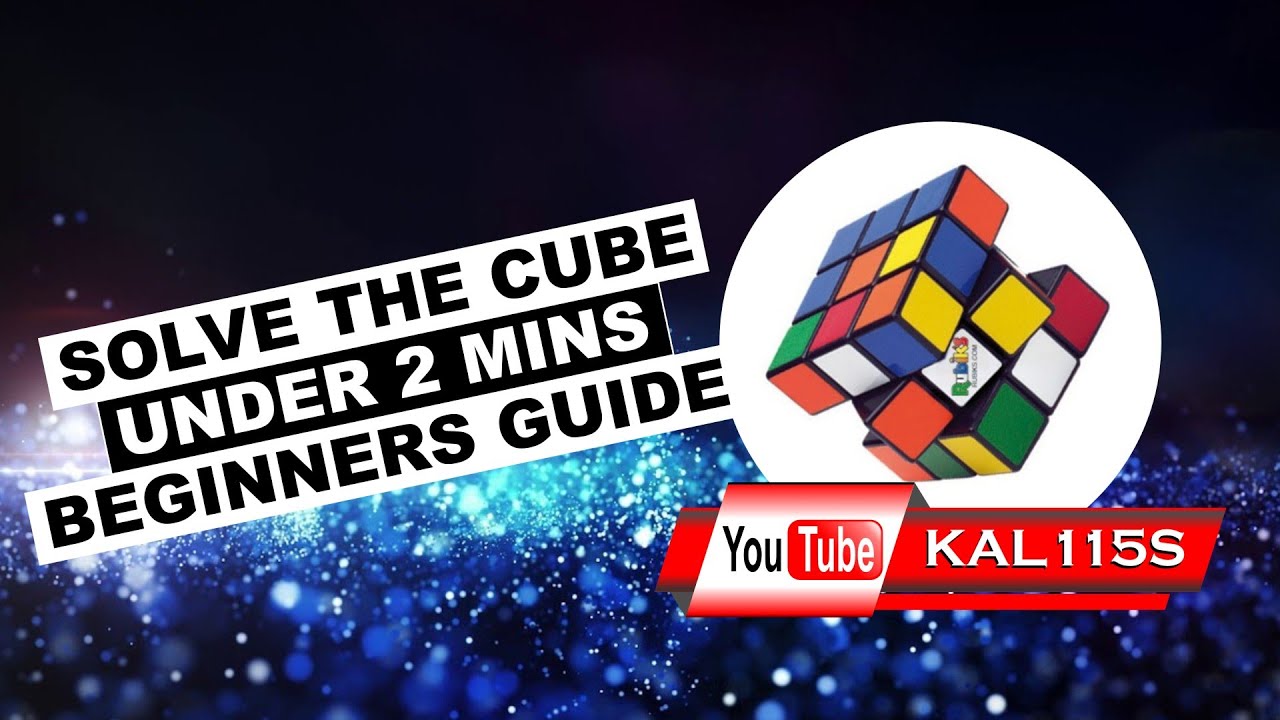 How to Solve Rubiks Cube within 2 Minutes. Beginner's Guide. - YouTube