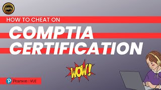 How to Cheat on CompTIA Certification in 2024 | CompTIA Certification Cheating