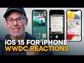 iOS 15 for iPhone — MEGA REACTION! (WWDC 2021)