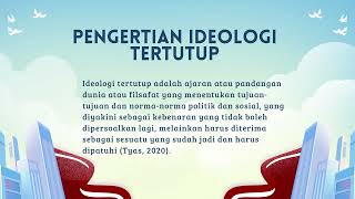 Pengertian ideologi terbuka dan ideologi tertutup#fyp Pengertian ideologi terbuka dan ideologi tertutup#fyp