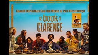 Should Christians See The Book of Clarence or is the Movie Blasphemy! by brother jeff 341 views 3 months ago 1 hour, 13 minutes