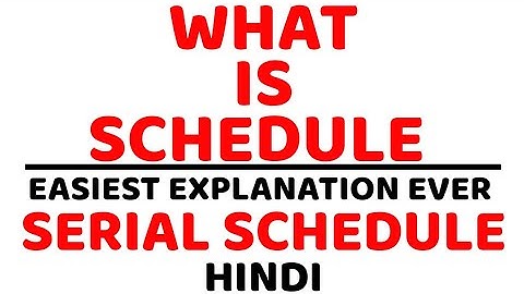 What is Schedule ll DBMS ll Serial Schedule Explained with Examples in Hindi