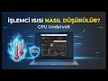 İŞLEMCİM ÇOK ISINIYOR! | CPU UNDERVOLT NASIL YAPILIR? | CPU SICAKLIĞI DÜŞMEYENLER BU VİDEOYA!