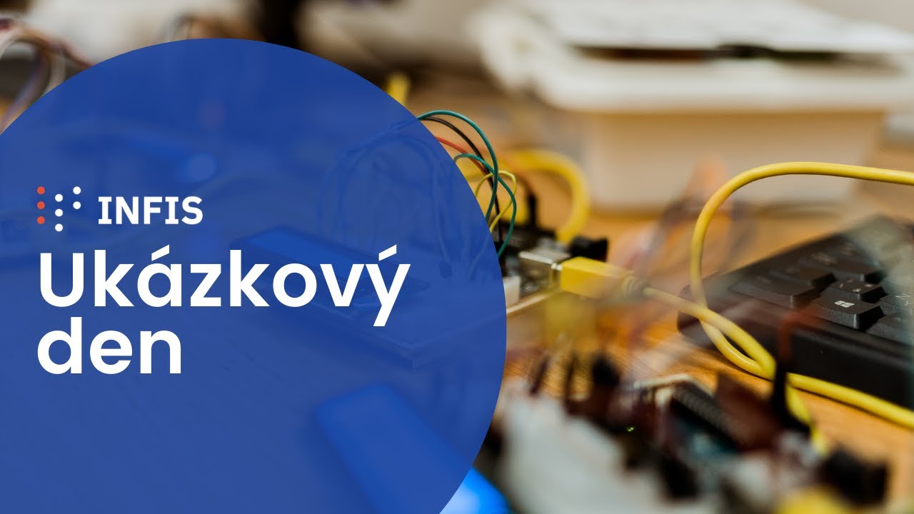 INFIS - ukázkový den