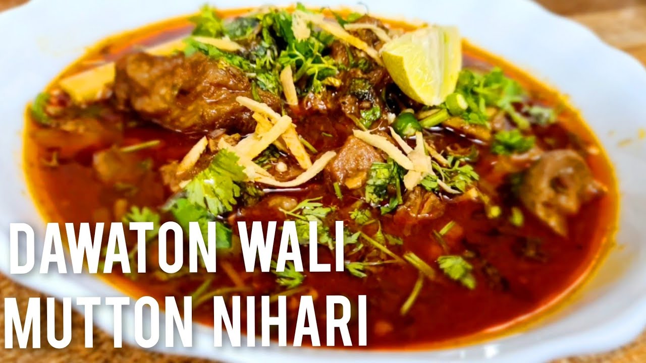 DAWATON WALI MUTTON NIHARI | Zaika Secret Recipes Ka - Cook With Nilofar Sarwar