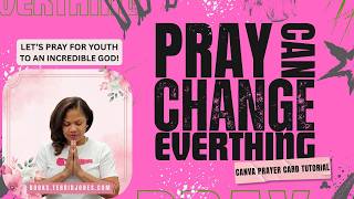 Information INCREDIBLE GOD | Prayer for Youth Canva Prayer Card Tutorial #prayerworks #prayertime #canvadesign Update