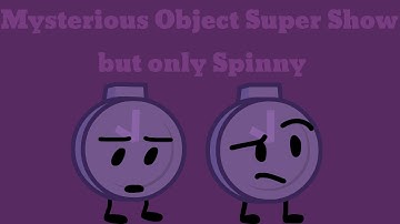 Mysterious Object Super Show but it