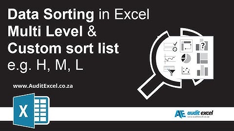 Sorting Data in Excel. Multi level sorting & custom sort lists
