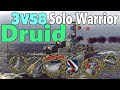 Druid  || Solo Warrior from a 3 vs 8