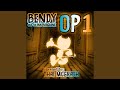 Bendy and the ink machine op 1 tv size