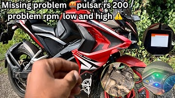 Missing problem 🤬pulsar rs 200 problem rpm  low and high ⚠️