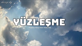 Doğukan Manço feat. Funda Kılıç - Yüzleşme (Lyrics) Resimi