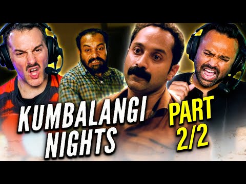 KUMBALANGI NIGHTS Movie Reaction Part 2/2 | Fahadh Faasil | Shane Nigam | Soubin Shahir