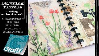 Floral Layers of Spring and Summer with Grafix!