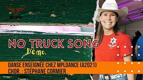 No Truck Song (Line Dance, niv. Déb., chor. : Stéphane Cormier)