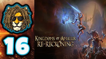 Kingdoms of Amalur: Re-Reckoning [Ep. 16] An Old Friend, The Great General
