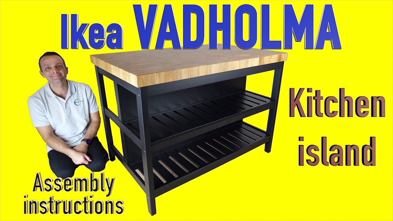 Ikea VADHOLMA Kitchen island Assembly instructions