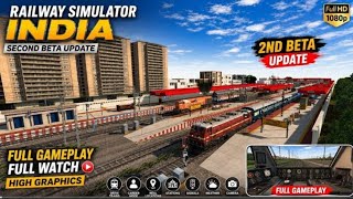 Railway Simulator India | Finally, the Second Beta Update Is Here: Full Gameplay 🔥😊 screenshot 1