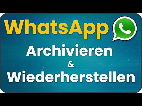 Video: Was ist das Archiv in WhatsApp?