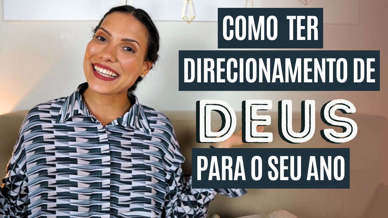 Como ter um direcionamento de Deus e focar na vontade dele para você!