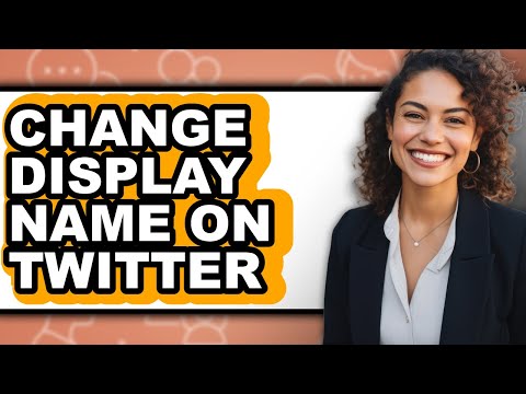 How to Change Display Name on Twitter (easy Method)